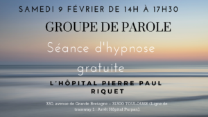 Groupe de Parole (Séance d'hypnose gratuite) @ CHU de Purpan Toulouse