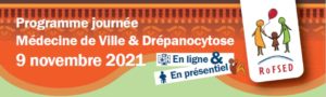 7ème journée médecine de Ville & drépanocytose du RoFSED @ En présentiel et en webinaire